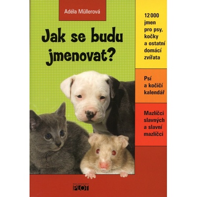 Jak se budu jmenovat? - Adéla Müllerová