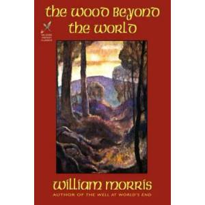 Wood Beyond the World | William Morris (2001)