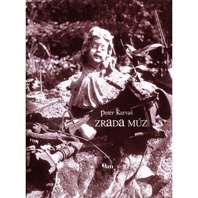 ZRADA MÚZ - Karvaš, Peter