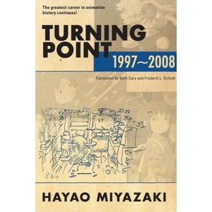Turning Point: 1997-2008 | Hayao Miyazaki (ISBN: 9781974724505)