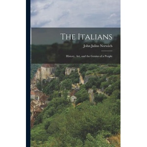 The Italians: History, art, and the Genius of a People (ISBN: 9781015546691)