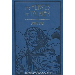 The Heroes of Tolkien | David Day (ISBN: 9780753732472)
