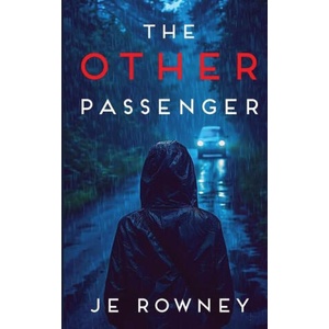 The Other Passenger | J. E. Rowney (ISBN: 9781739689988)
