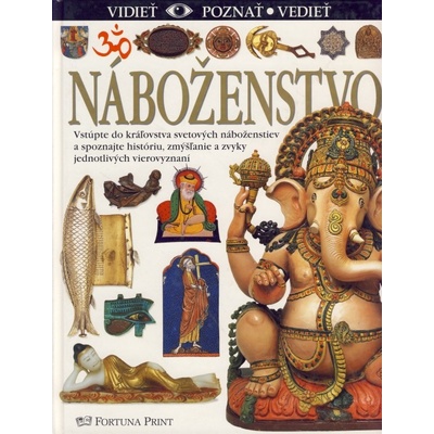 Náboženstvo - vidieť, poznať, vedieť