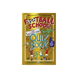Football School: The Greatest Ever Quiz Book | Ben Lyttleton, Spike Gerrell (ISBN: 9781529506846)