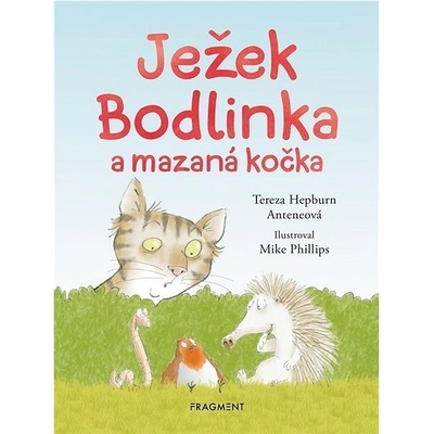 Ježek Bodlinka a mazaná kočka