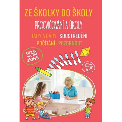 Ze školky do školy Procvičování a úkoly