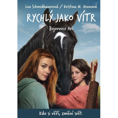 Rychlý jako vítr 5 - Bojovnice Ari - Lea Schmidbauerová