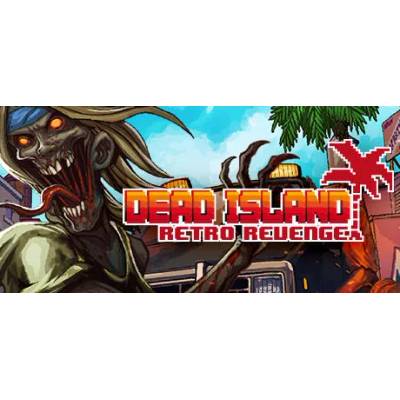 Игра Dead Island Retro Revenge за PC Steam, Електронна доставка