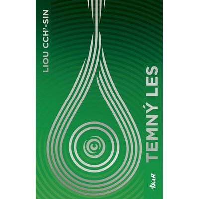 Temný les - Liou Cch´-Sin