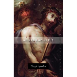Pilate and Jesus | Giorgio Agamben (ISBN: 9780804794541)