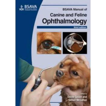 BSAVA Manual of Canine and Feline Ophthalmology 3e