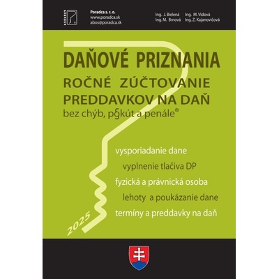 Daňové priznania FO a PO za rok 2025 - J. Bielená, Miroslava Brnová, Z. Kajanovičová