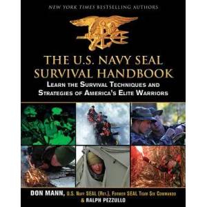 U. S. Navy SEAL Survival Handbook | Don Mann (2012)