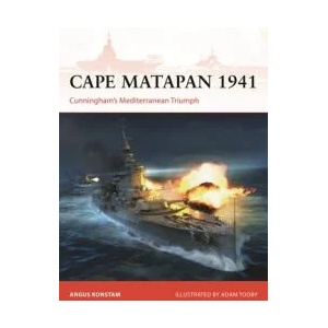 Cape Matapan 1941: Cunningham's Mediterranean Triumph | Adam Tooby (ISBN: 9781472857231)