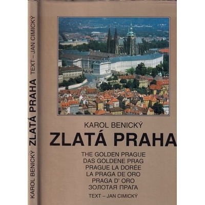 Zlatá Praha - obrazová publ. - Karol Benický