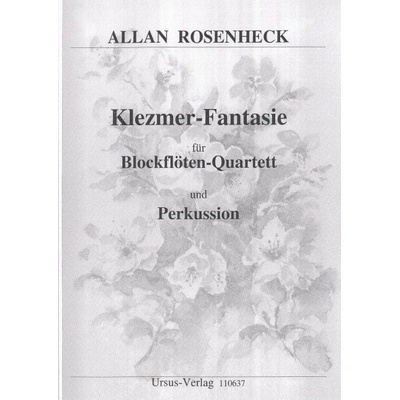 Rosenheck Klezmer Fantasie für Blockflöten-Quartett SATB und Percussion / kvartet zobcových fléten SATB + perkuse herní partitura