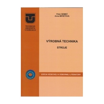 Výrobná technika - stroje