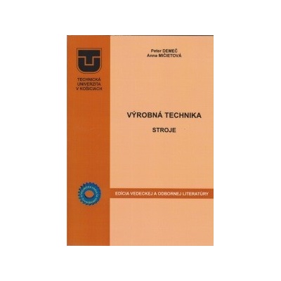 Výrobná technika - stroje