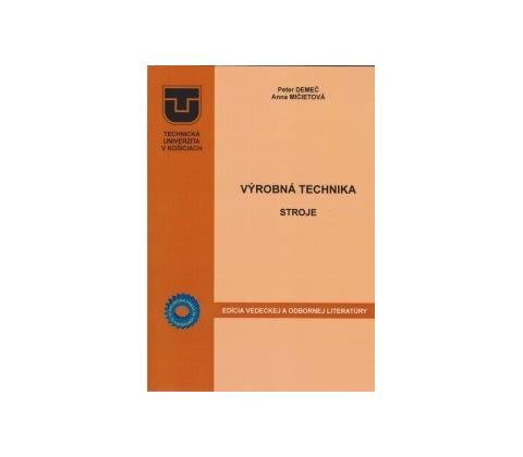 Výrobná technika - stroje
