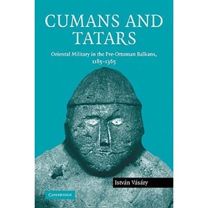 Cumans and Tatars | István Vásáry (2009)