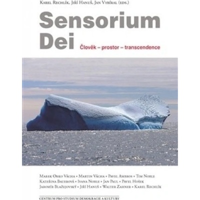 Sensorium Dei - Karel Rechlík, Jiří Hanuš, Jan Vybíral