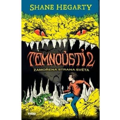 Temnoústí 2 - Zamořená strana světa - Hegarty Shane