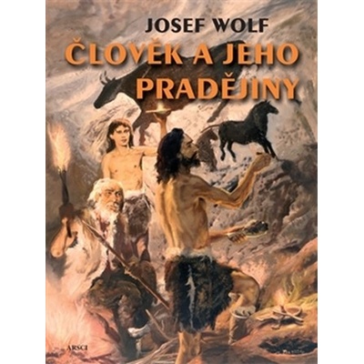 Člověk a jeho pradějiny