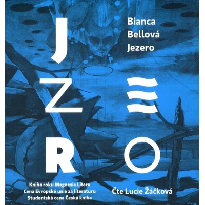 Jezero - Bianca Bellová