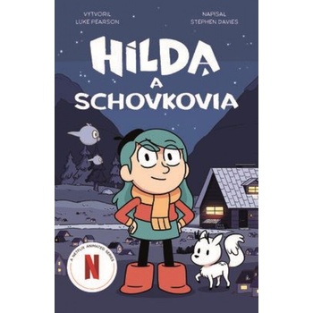 Hilda a schovkovia - Stephen Davies, Luke Pearson, Seaerra Miller