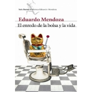 El enredo de la bolsa y la vida | Eduardo Mendoza (ISBN: 9788432210006)