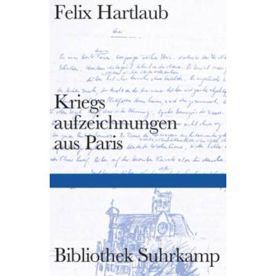 Kriegsaufzeichnungen aus Paris