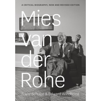 Mies Van Der Rohe Schulze Franz