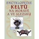 Encyklopedie Keltů na Moravě a ve Slezsku Jana Čižmárová