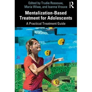 Mentalization-Based Treatment for Adolescents (ISBN: 9780367341039)