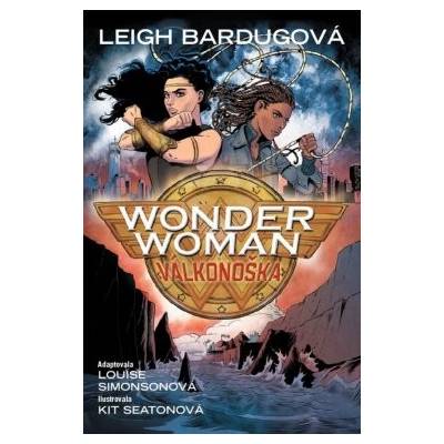 Wonder Woman Válkonoška - Leigh Bardugo