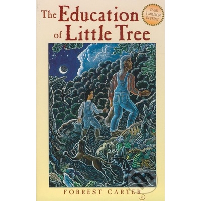 The Education of Little Tree - Forrest Carter
