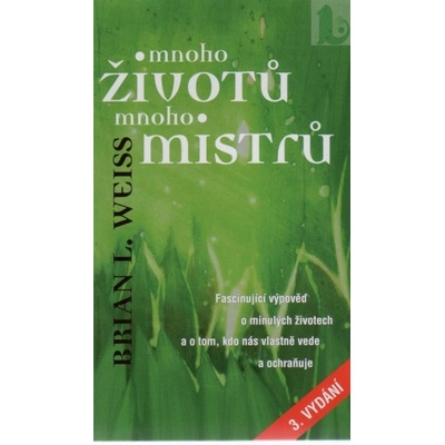 Mnoho životů, mnoho mistrů