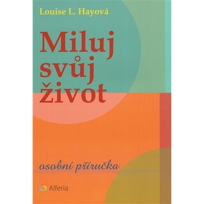 Miluj svůj život