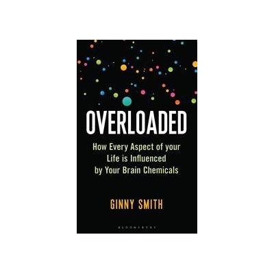 Overloaded - Ginny Smith, Bloomsbury Publishing