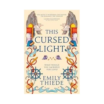 This Cursed Light - Emily Thiede