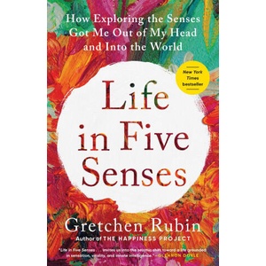 LIFE IN FIVE SENSES | RUBIN GRETCHEN (ISBN: 9780593442760)
