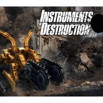 Instruments of Destruction