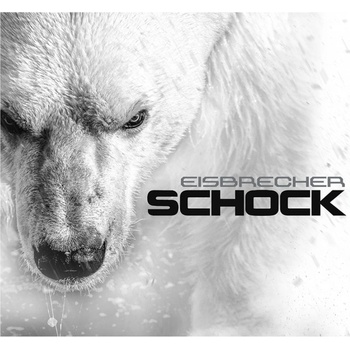 Schock - Eisbrecher CD