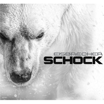 Schock - Eisbrecher CD