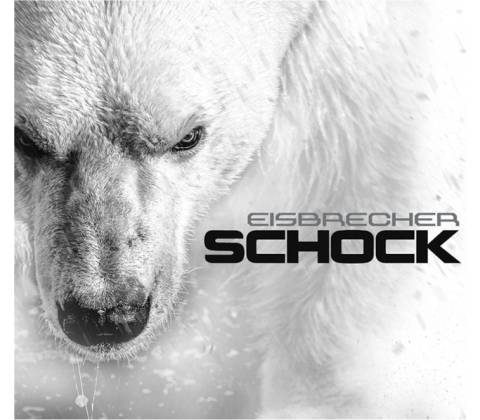 Schock - Eisbrecher CD