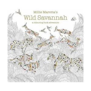 Millie Marotta's Wild Savannah | Millie Marotta (ISBN: 9781849943284)