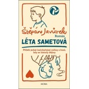 Léta sametová - Štěpán Javůrek