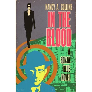 In the Blood | Nancy A Collins (ISBN: 9781504016247)