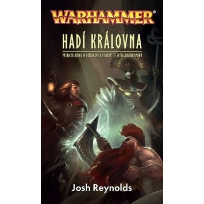 Hadí královna Warhammer – Reynolds Josh